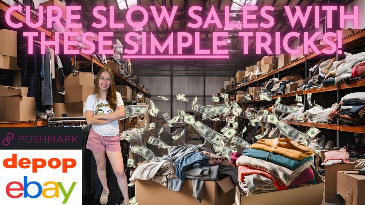 Slow Sales INSTANT Cure For Slow Sales On Ebay, Poshmark & Depop - Use These Tips ...