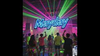 Streamthrough - Mayday Rave