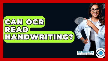 Can OCR Read Handwriting? - Optometry Knowledge Base
