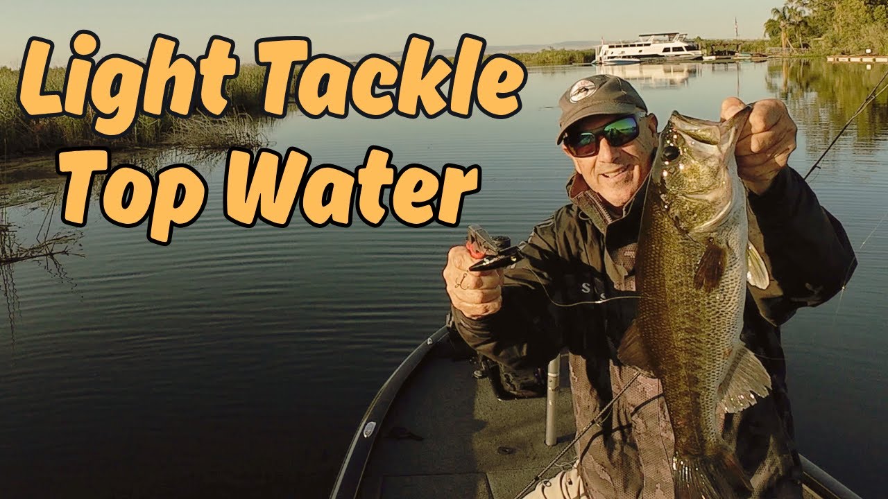Top Water Light Tackle Bass Fishing.