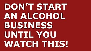 How to Start an Alcohol Business | Free Alcohol Business Plan Template Included