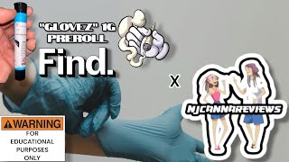 “Glovez” 1G Pre-Roll by find #strainreviews THIS VIDEO IS FOR EDUCATIONAL PURPOSES ONLY!