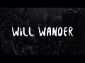 Will Wander - Fish Me Out of the River