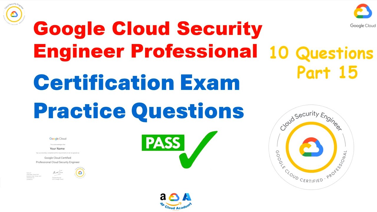 Google Professional Cloud Security Engineer Practice Exam Questions 141 ...