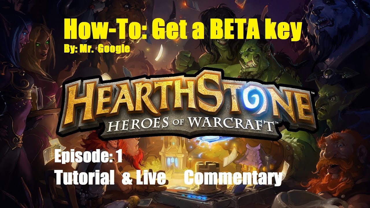 How to get: A Hearthstone BETA key Tutorial - With a Live commentary on First Game ever