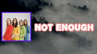 ​The Aces - Not Enough (Lyrics)