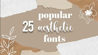 25 Popular Aesthetic Fonts 2021 | Aesthetic Fonts 2021  | Simple World ✨