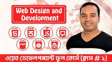 Web Design and Development Full Course (A-Z) || Class - 2