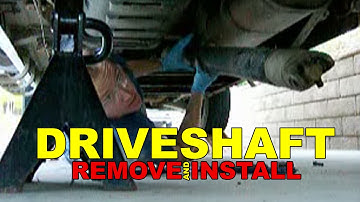 Driveshaft REMOVE and INSTALL how to
