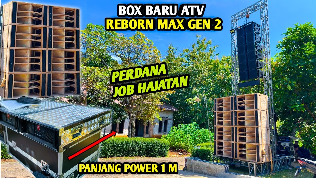 Perdana buat hajatan box baru atv ‼️ REBORN MAX GEN 2 generasi terbaru trendy sound system