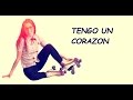 Soy Luna - Tengo Un Corazón - Letra