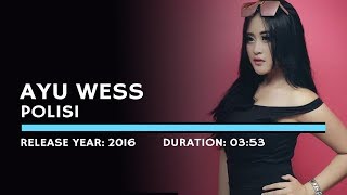 Ayu Wess - Polisi (Lyric) chords