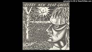 Every New Dead Ghost - 01 Visions