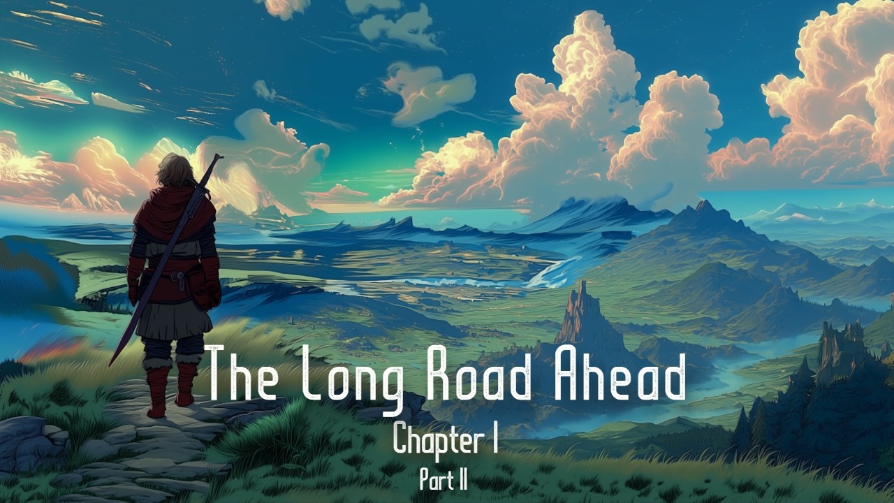 The Long Road Ahead | Medieval Ambient Fantasy (Chapter I – Part 2)
