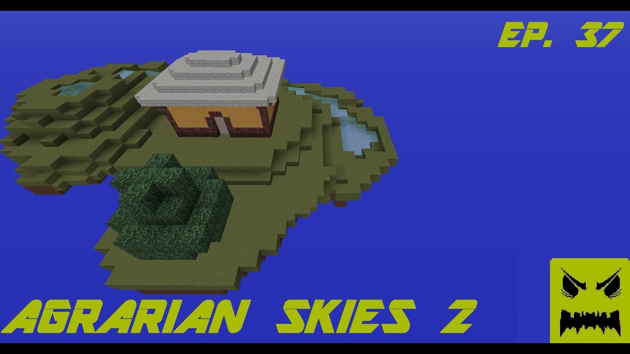 Agrarian Skies 2 | Ep. 37 | Thanks Nicolbw!
