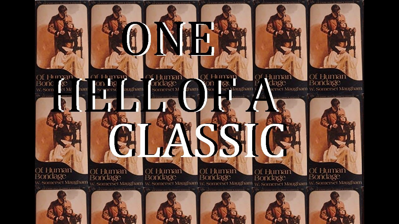 Of Human Bondage  BOOK REVIEW