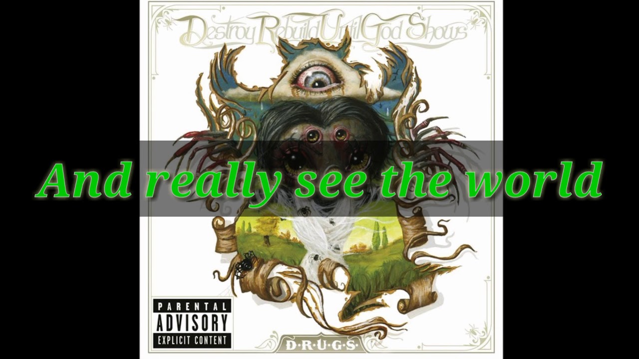 A little kiss and tell Lyrics-Destroy rebuild until god shows band