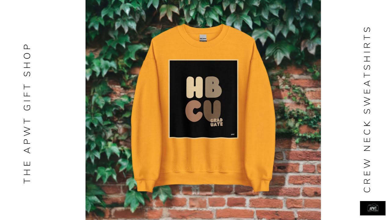 HBCU Graduate Unisex Crew Neck Sweatshirt - The APWT Gift Shop