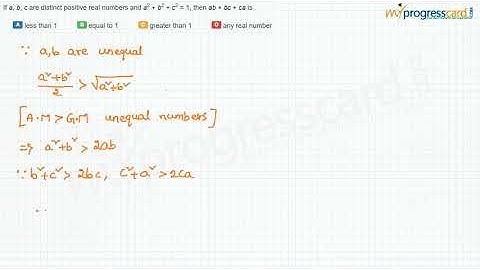 If a, b, c are distinct positive real numbers