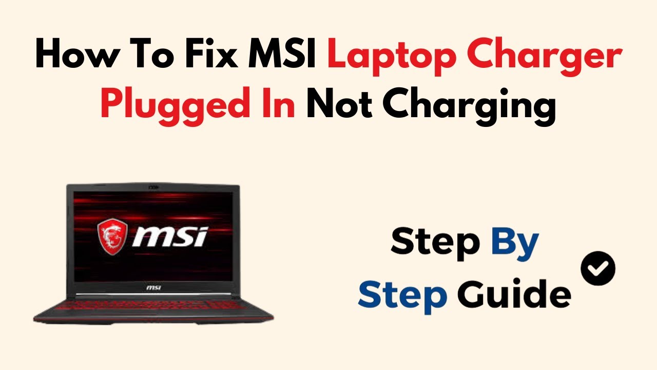 How To Fix MSI Laptop Charger Plugged In Not Charging - YouTube