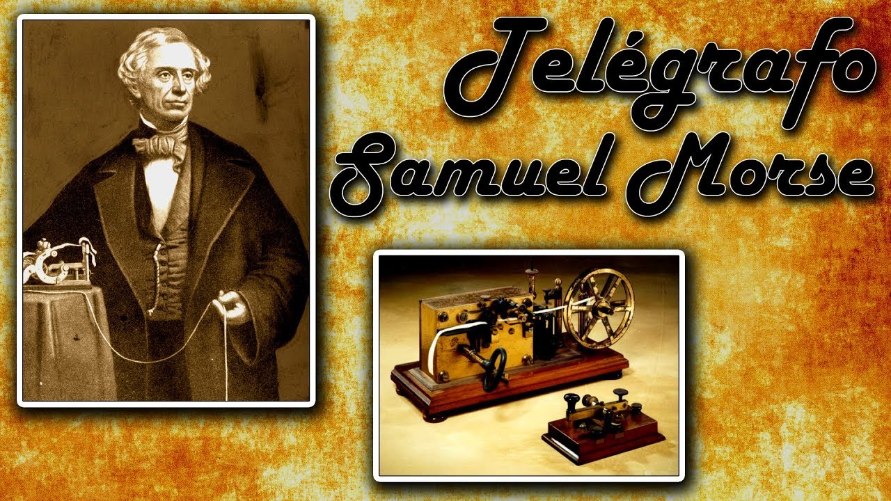 INVENÇÃO do TELÉGRAFO - História da Comunicação - CÓDIGO MORSE - SAMUEL MORSE - Parte 1 - YouTube