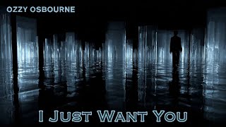 I Just Want You by Ozzy Osbourne - lyrics as images generated by an AI