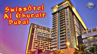 Swissôtel Al Ghurair Dubai / الغرير ريحان من روتان