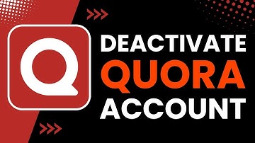 How to Deactivate Quora Account !