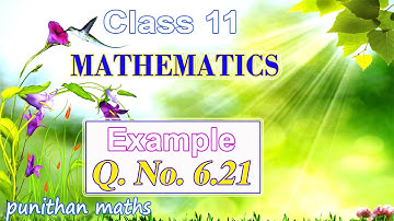 Eg 6.21 Class 11 Mathematics