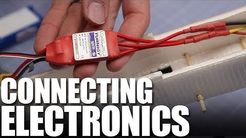 Flite Test - Connecting Electronics