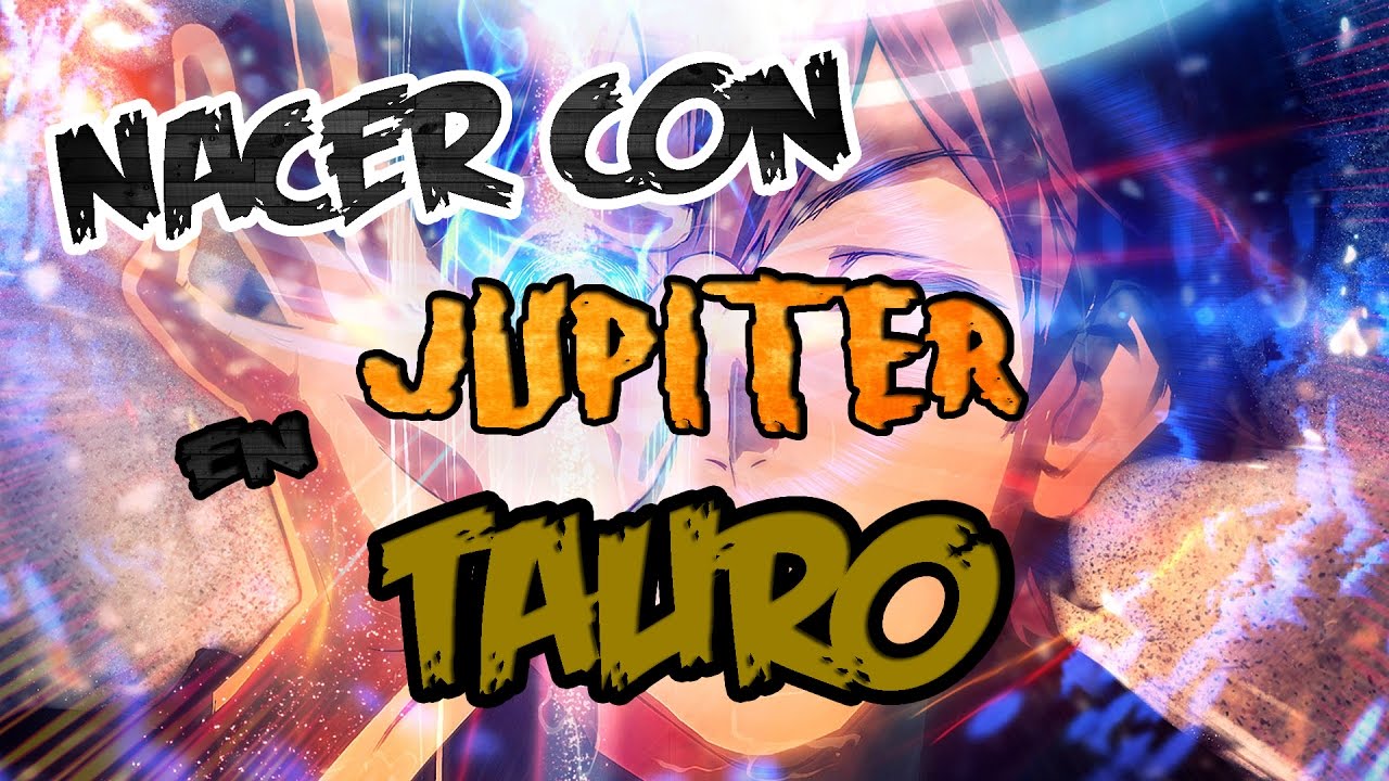 NACER CON JUPITER EN TAURO | *** ZOMBIE OMG! ***