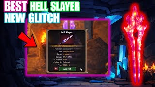 INSANE NEW GLITCH Crafted the STRONGEST Hell Slayer in The Forge