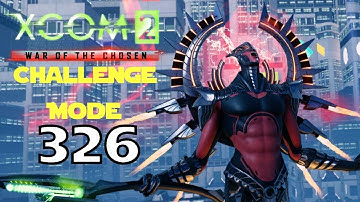 Xcom 2 WOTC Challenge mode #326 (2018-8-25) - The 200 IQ stupid play