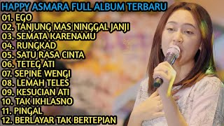 Happy Asmara  Egotanjung Mas Ninggal Janji   Album Terbaru 2023