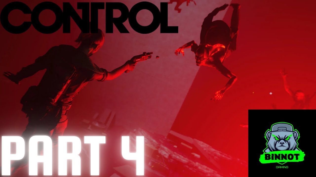 Control Gameplay | Walkthrough | Part 4 - YouTube
