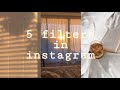 5 filters in instagram🦋Фильтры в инстаграмме🧚