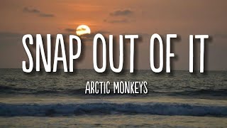 snap out of it || arctic monkeys || (lyrics) Resimi