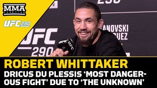 Robert Whittaker: Dricus Du Plessis ‘Is Most Dangerous Fight To Date' | UFC 290 | MMA Fighting