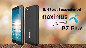 Maximus P7 Plus Pin/Password HardReset । Maximus Pattern Unlock। Frp Bypass। Sanjana Multimedia