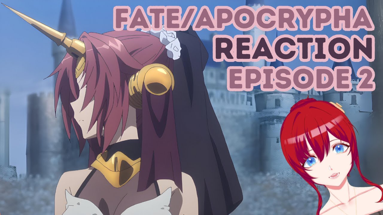 Fate Apocrypha Reaction EP2 - HUSBAND FIGHTS! - YouTube