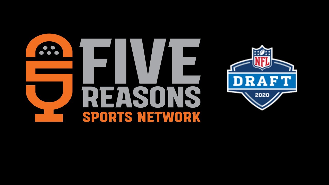 2020 NFL Draft Live Coverage By Five Reasons Sports Network Miami 2020 nfl draft live coverage by five reasons sports network miami