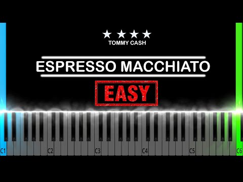Espresso Macchiato  (Easy ) - Tommy Cash 