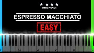 Espresso Macchiato (EASY) - Tommy Cash