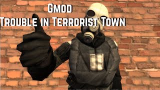 Trouble in Terrorist Town - Were All Terrorists!