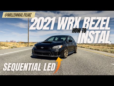 2021 WRX / STI JDM Bezel Installation | Sequential LED