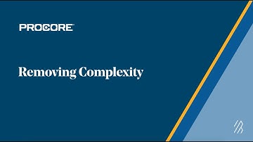 Procore: Simplifying the complexity of construction