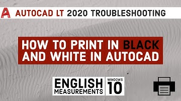 How to Print in Black and White in Autocad | Autocad Tutorial For Beginners