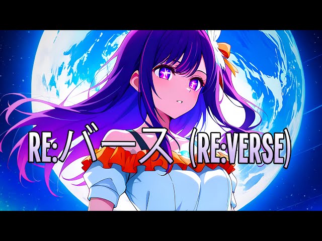 439*hz - Re:バース (Re:Verse) [Lyrics Romaji/Nightcore/Sped Up