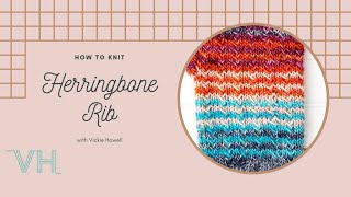 How to Knit the Herringbone Rib Stitch In-the-Round
