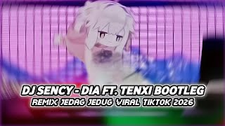 DJ SENCY – DIA FT. TENXI (BOOTLEG)